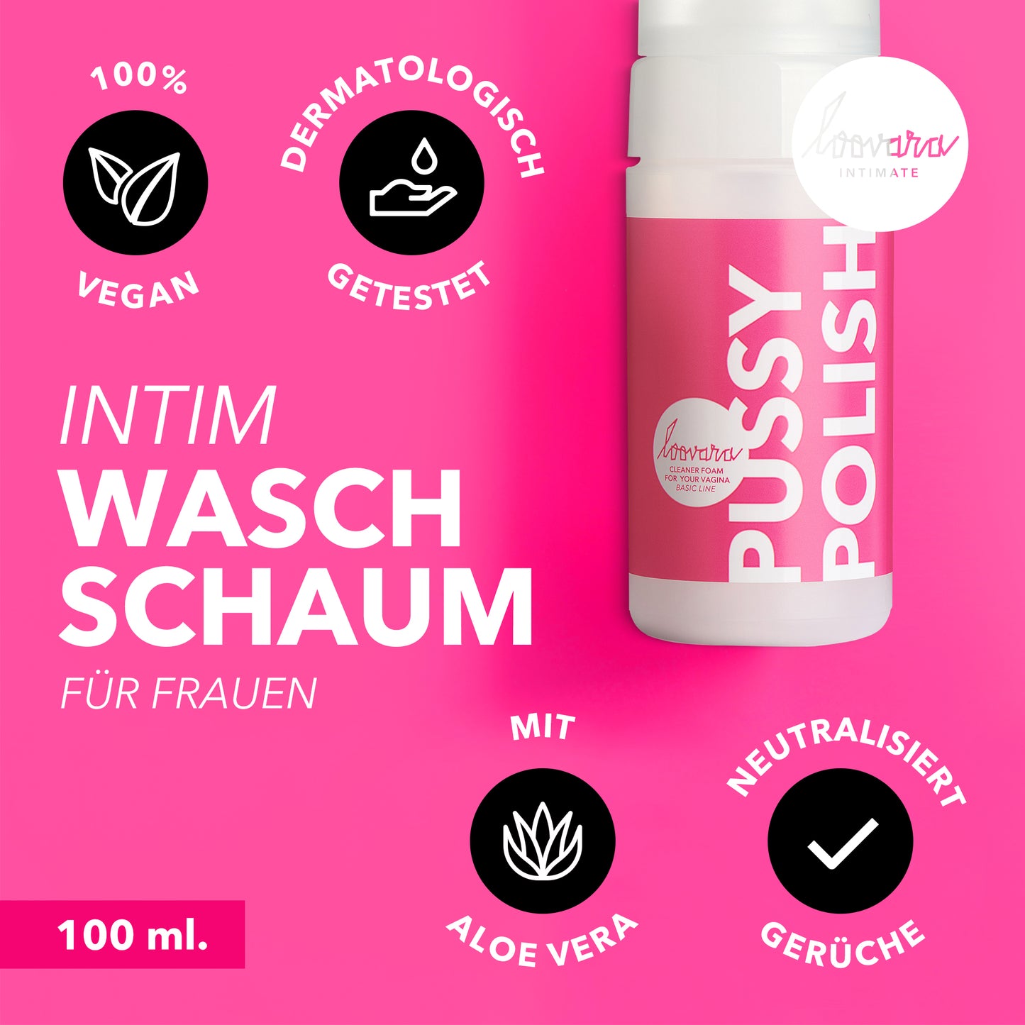 Loovara Pussy Polish -Waschschaum -100 ml