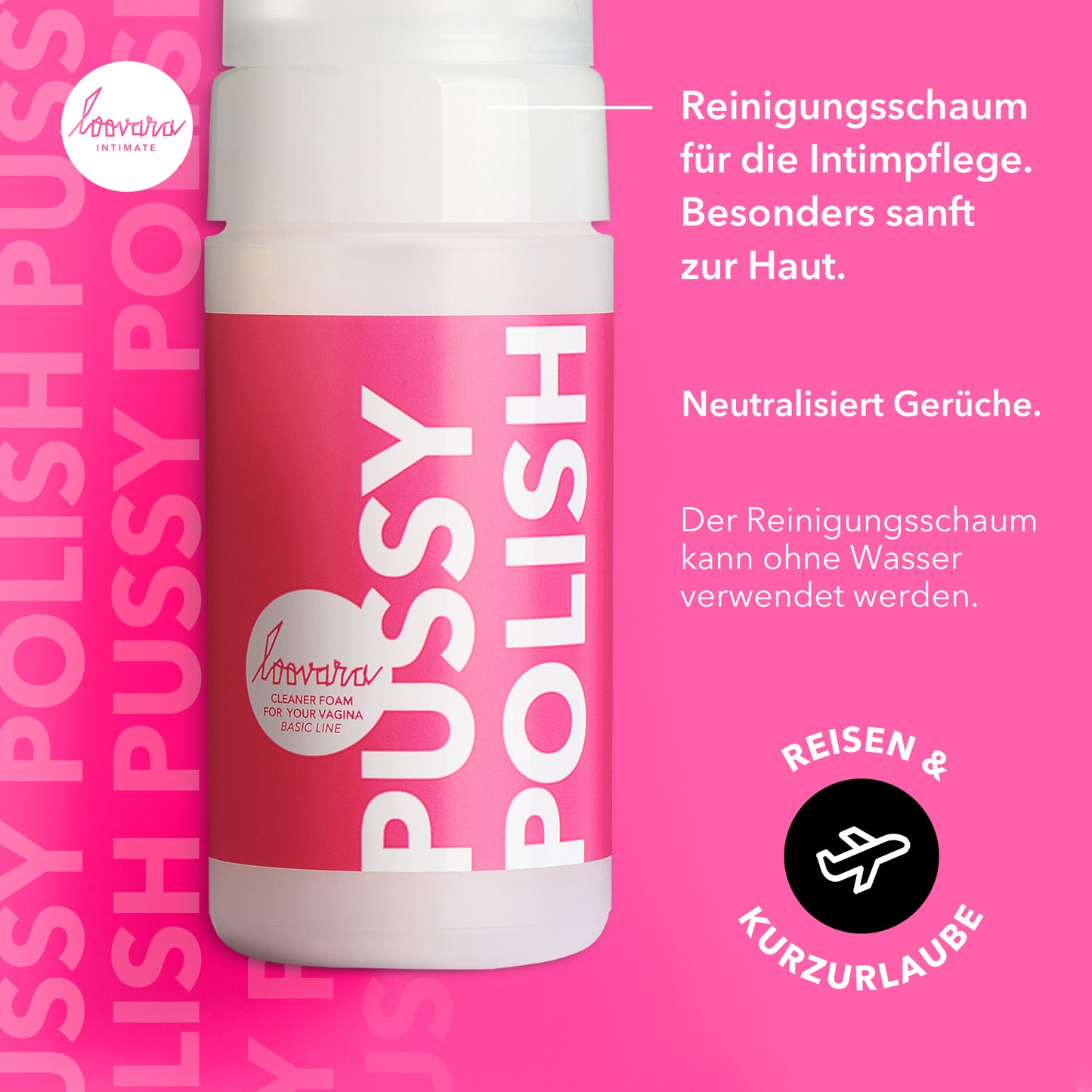 Loovara Pussy Polish -Waschschaum -100 ml